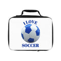 Soccer Lunch Bag — "I Love Soccer" Kids Lunchbox