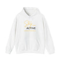 Stay Active Hoodie — Motivational Fitness Pullover