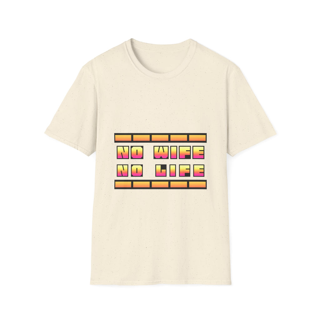 T-Shirt — "No Wife No Life" Retro Block Graphic Tee