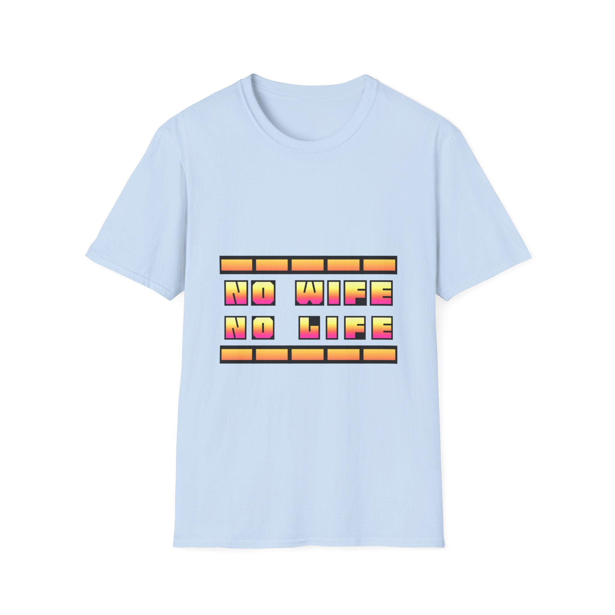 T-Shirt — "No Wife No Life" Retro Block Graphic Tee