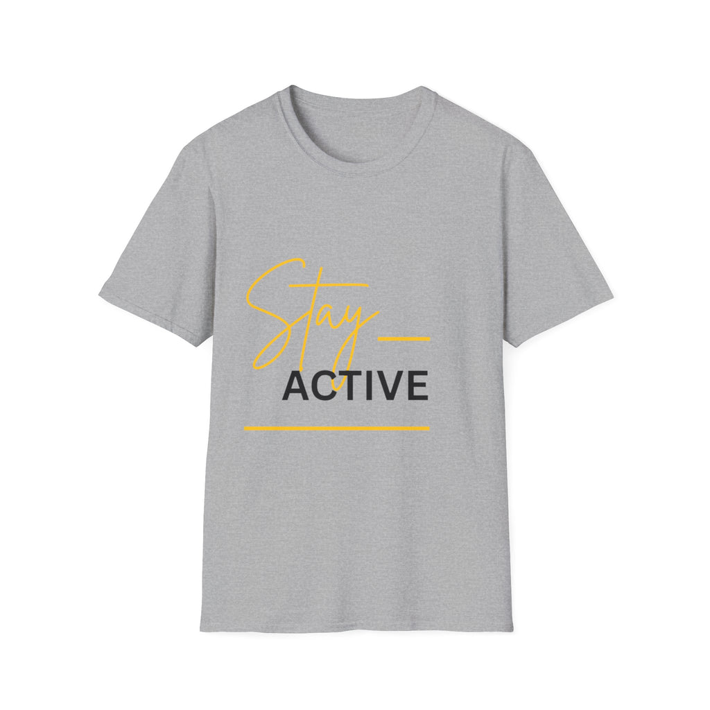 Stay Active T-Shirt — Motivational Fitness Tee