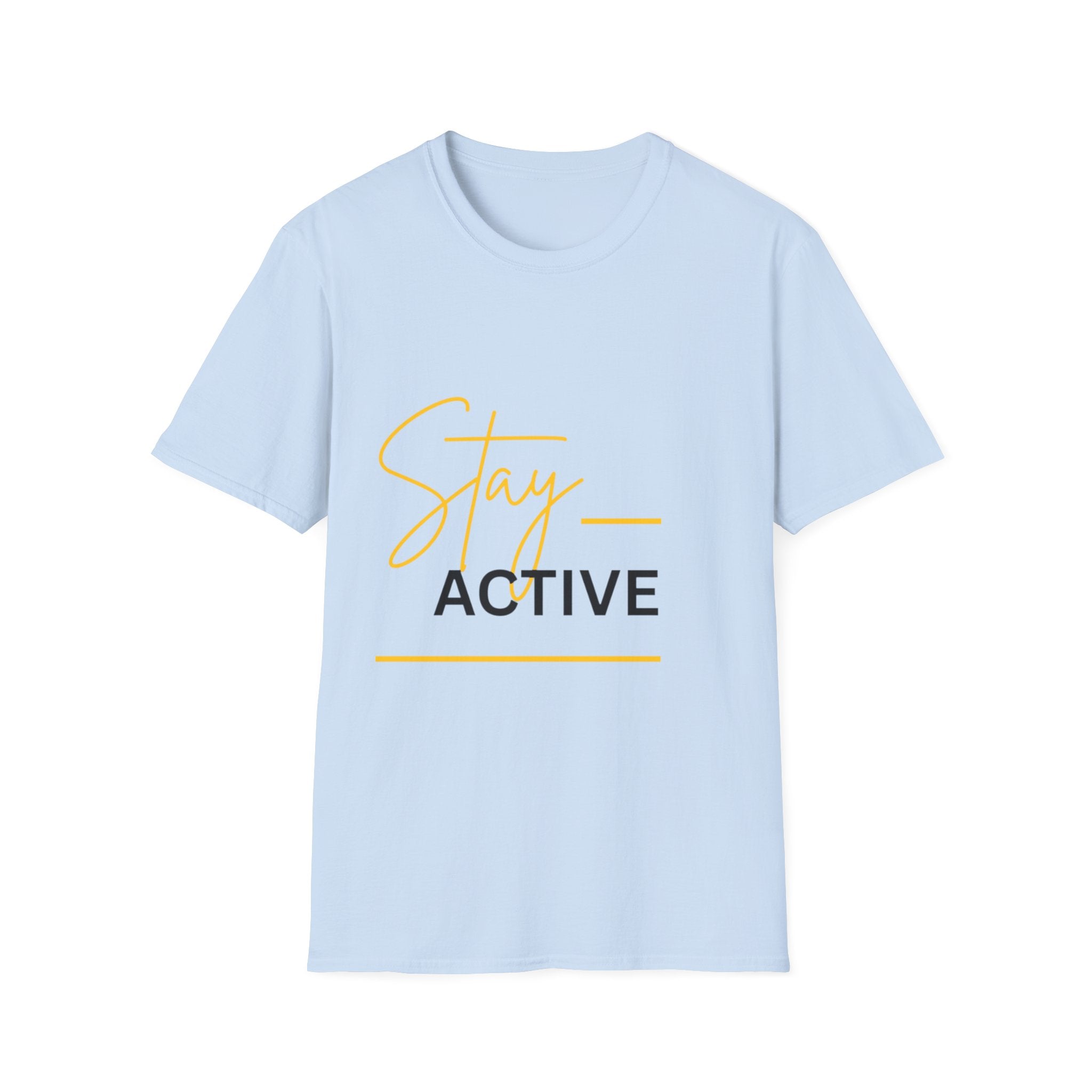Stay Active T-Shirt — Motivational Fitness Tee