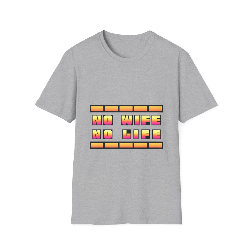 T-Shirt — "No Wife No Life" Retro Block Graphic Tee