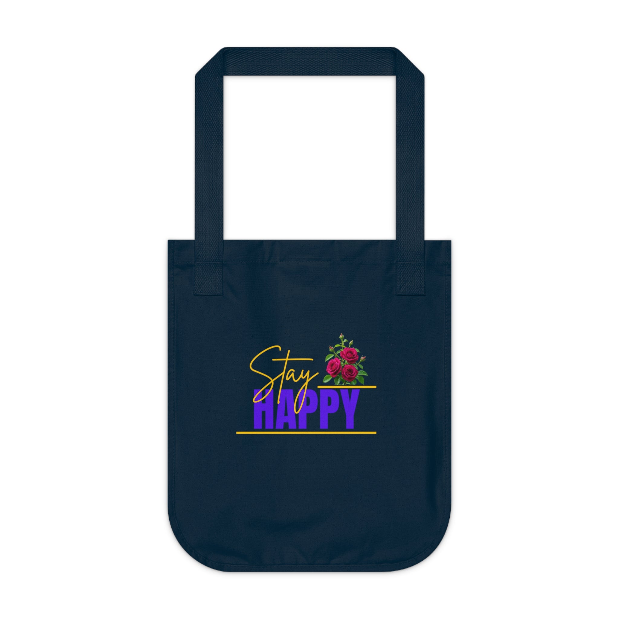 Stay Happy Floral Tote Bag – Positive Message Organic Canvas Tote