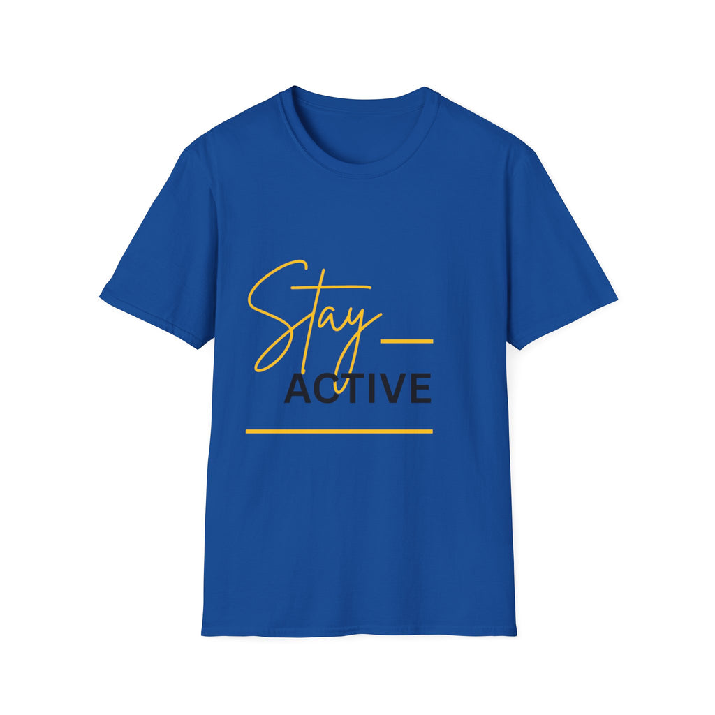 Stay Active T-Shirt — Motivational Fitness Tee