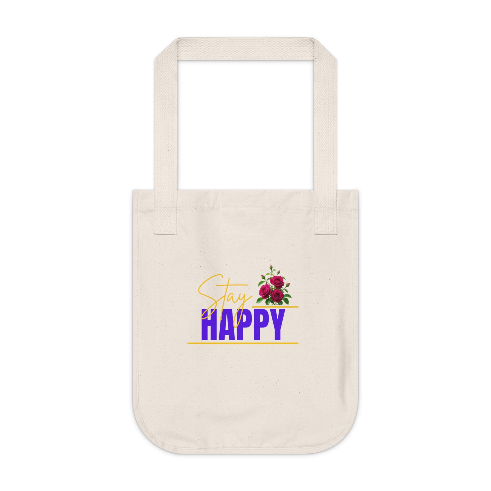 Stay Happy Floral Tote Bag – Positive Message Organic Canvas Tote
