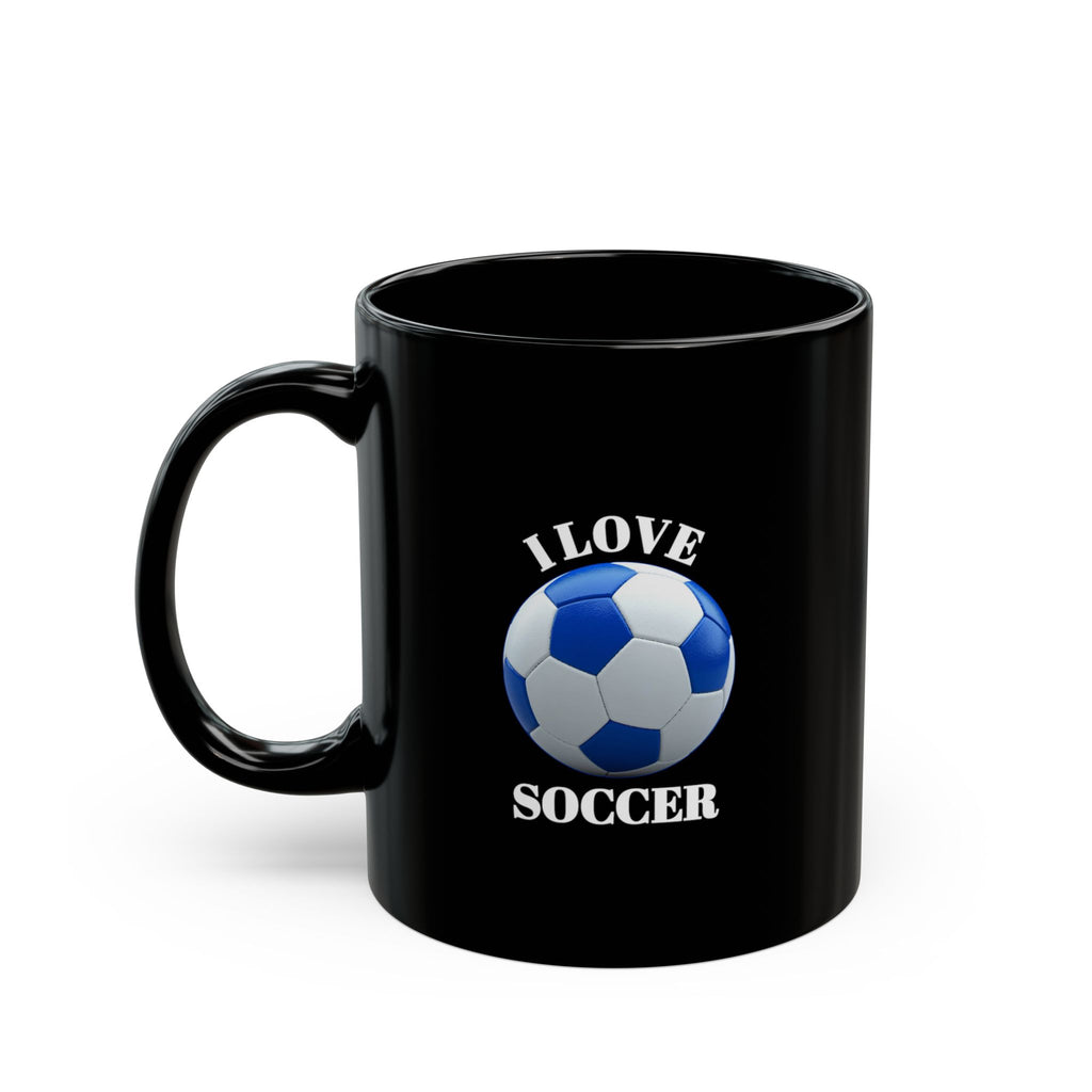 I Love Soccer Black Ceramic Mug — 11oz & 15oz