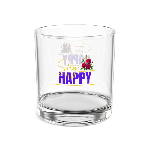 10oz Rocks Glass — 'Stay Happy' Floral Whiskey Tumbler