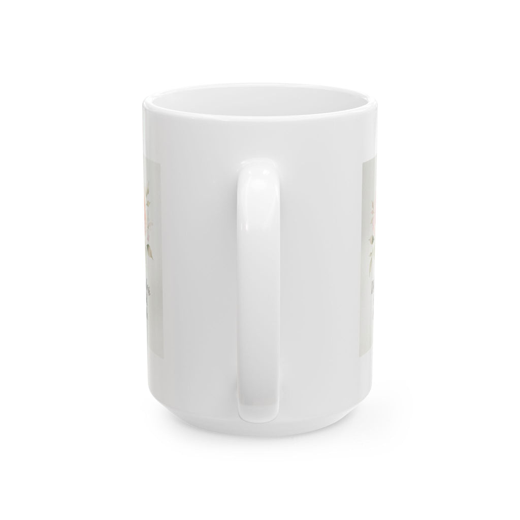 Floral Happy Day Mug — Ceramic Coffee Cup (11oz, 15oz)